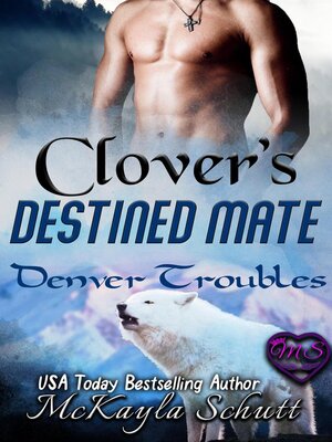 cover image of Clover's Destined Mate
